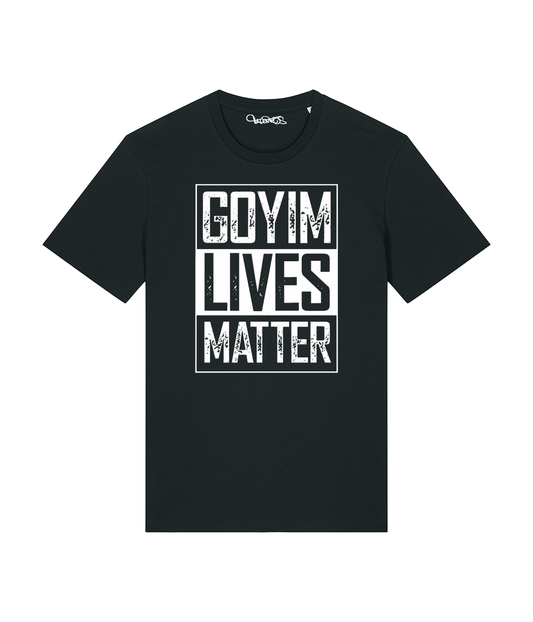 Goyim Lives Matter - Sort